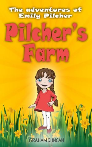 [Emily Pilcher 01] • Emily Pilcher · Pilcher's Farm